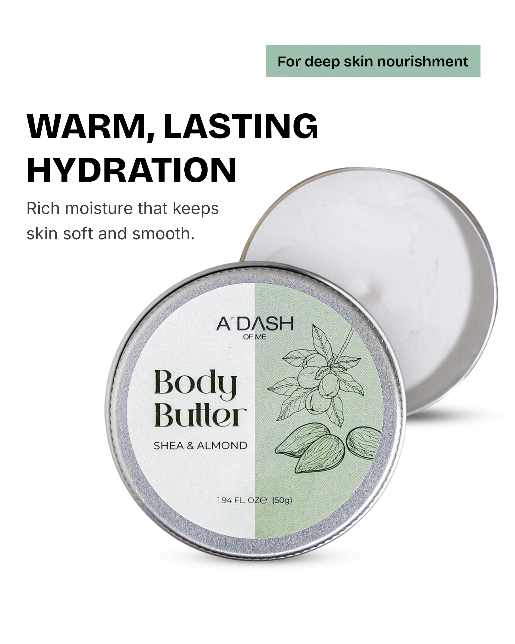 Body butter " A Dash of Me " Rich moisture that keps skin soft and smooth.
